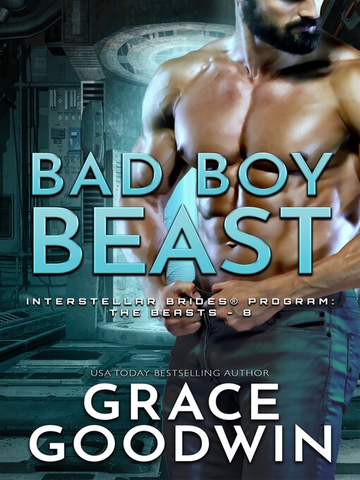 Title details for Bad Boy Beast by Grace Goodwin - Available